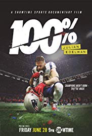 Watch Free 100%: Julian Edelman (2019)