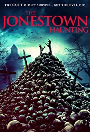 Watch Free The Jonestown Haunting (2019)