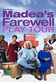 Watch Free Tyler Perrys Madeas Farewell Play (2020)