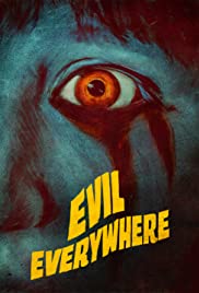 Watch Free Evil Everywhere (2019)