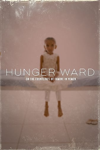 Watch Free Hunger Ward (2020)