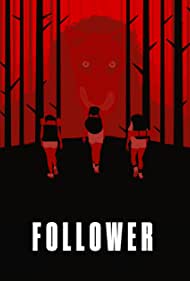 Watch Free Follower (2022)