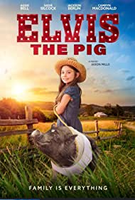 Watch Free Elvis the Pig (2022)