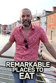 Watch Free Remarkable Places to Eat (2019-2024)