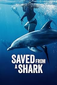 Watch Free Saved from a Shark (2023)