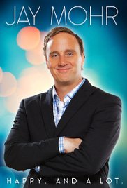 Watch Free Jay Mohr: Happy. And a Lot. (2015)