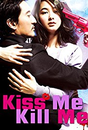 Watch Free Kiss Me, Kill Me (2009)